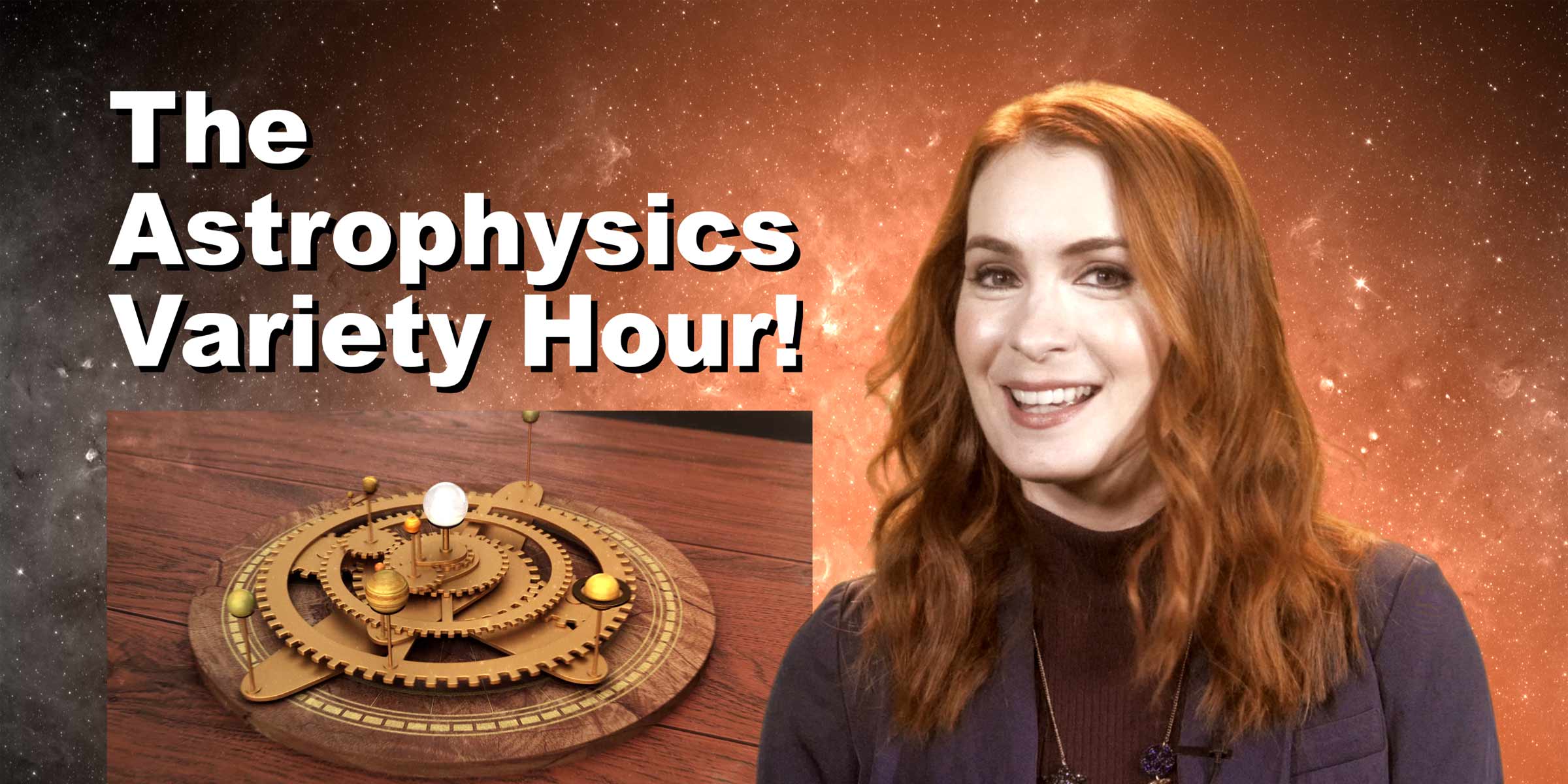 Astrophysics Variety Hour Host Felicia Day