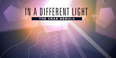 Various sized wavy lines emitting out of a bright light with a title above that reads, In a Different Light the Crab Nebula
